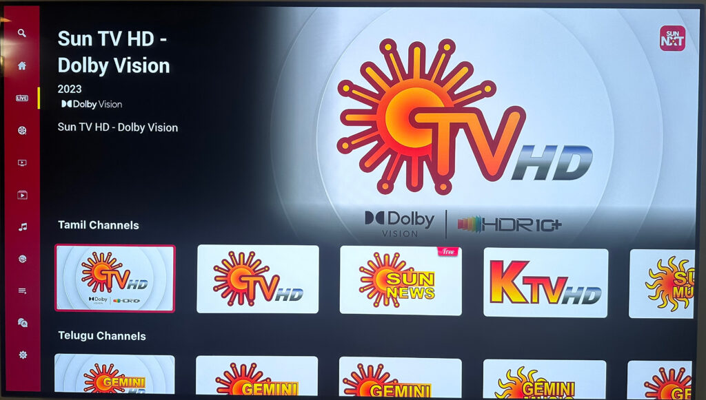 Sun Group first in India to stream Live TV Channels on Sun NXT in Dolby Vision. Sun TV HD, Gemini TV HD, Surya TV HD & Udaya TV HD in Dolby Vision to elevate viewing experience to the next level.